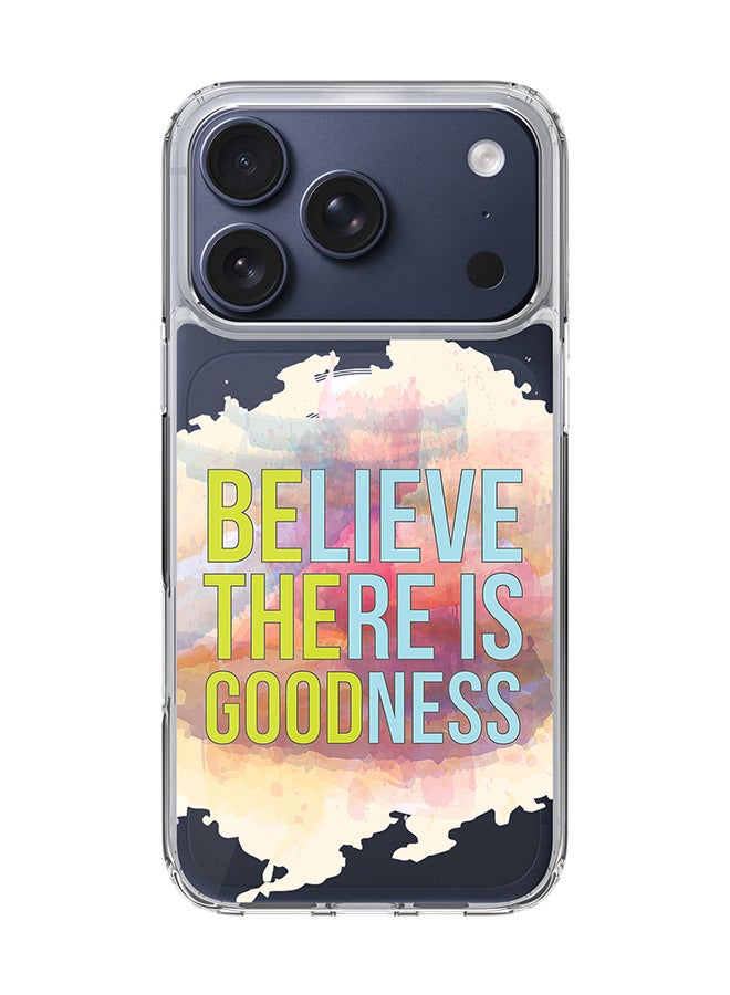 Stylizedd Classic Clear MagSafe Case for iPhone 17 Pro , Hybrid Soft Case Flexible Edges Anti Drop TPU PC Gel Thin Transparent Cover [ Designed for iPhone 17 Pro ] - Be The Good