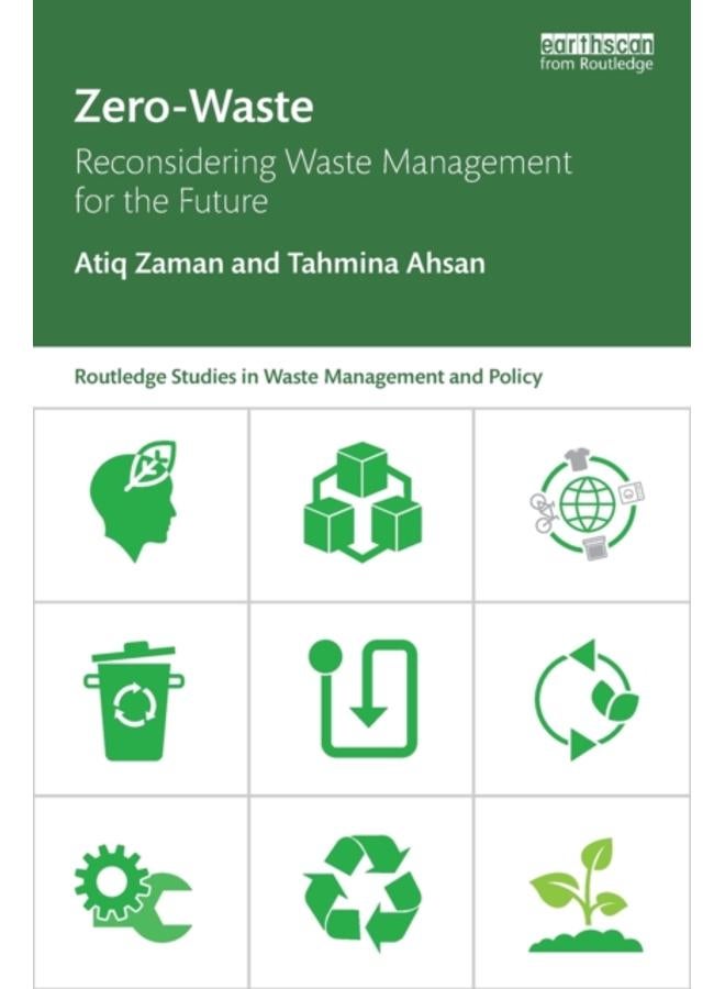 Zero-Waste : Reconsidering Waste Management for the Future 