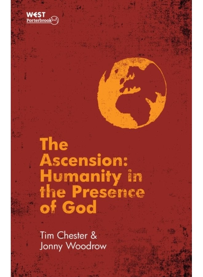The Ascension Humanity in the Presence of God - Paperback