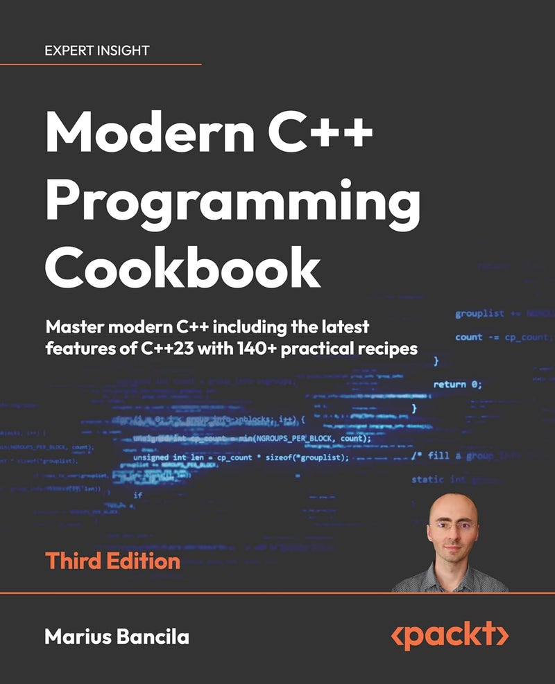 Modern C++ Programming Cookbook - Third Edition: Master Modern C++ with comprehensive solutions for C++23 and all previous standards