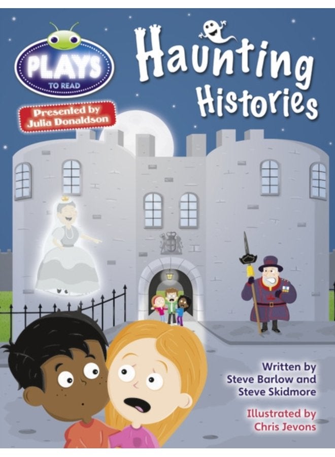 Bug Club Julia Donaldson Plays Grey 3A 4C Haunting Histories - Paperback