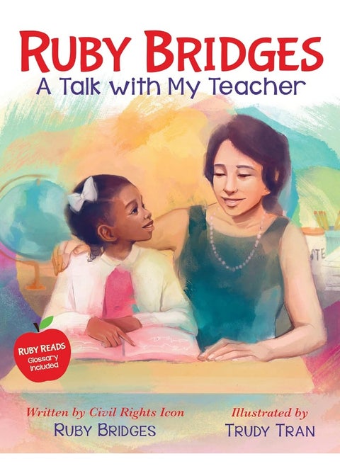 Ruby Bridges: A Talk with My Teacher