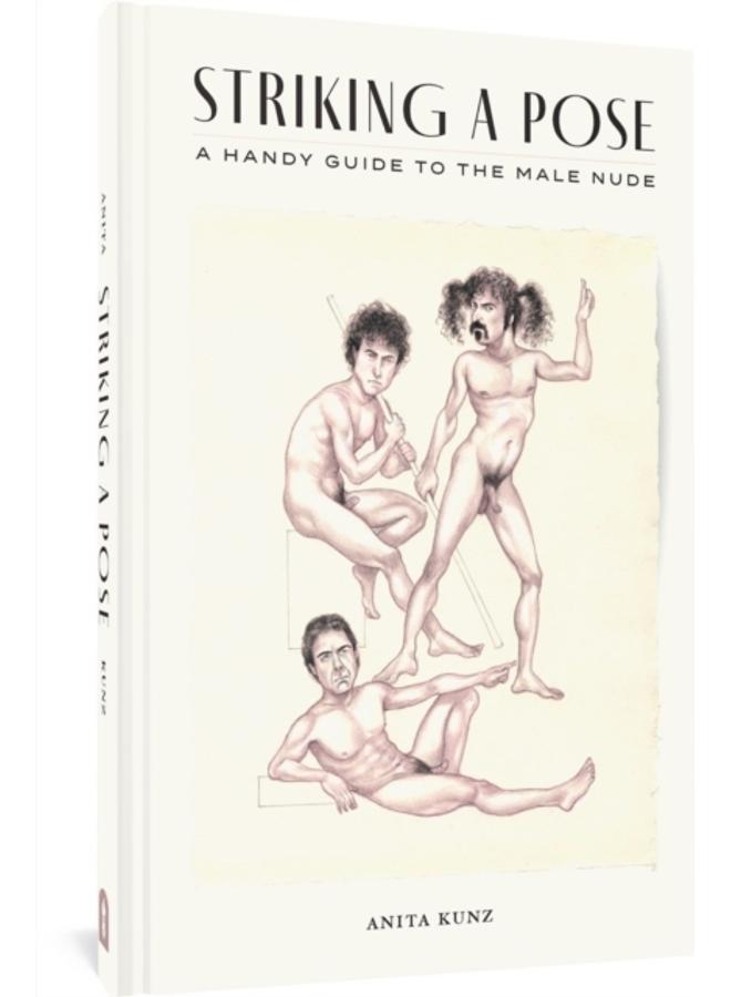 Striking A Pose : A Handy Guide to the Male Nude 