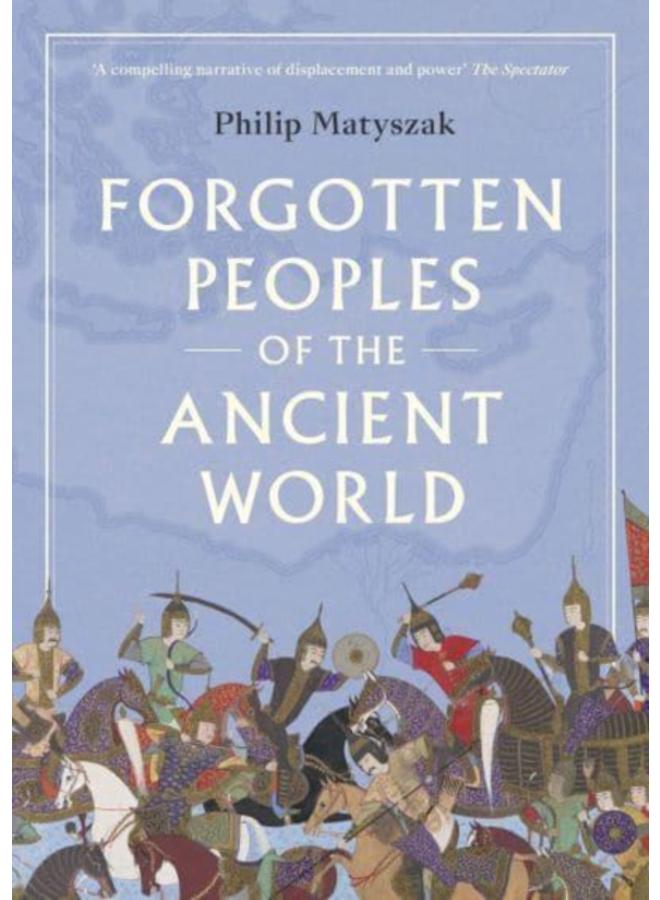 Forgotten Peoples of the Ancient World 