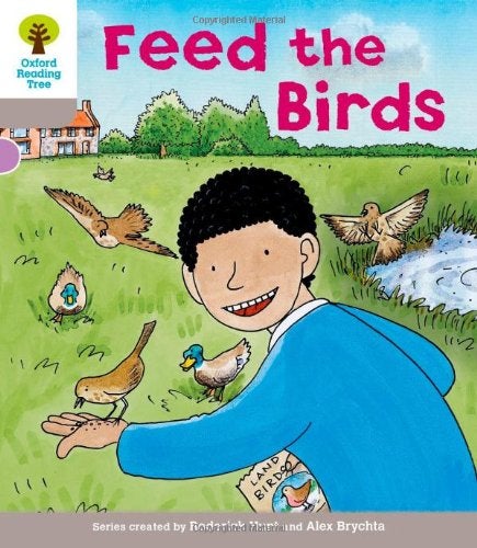 Oxford Reading Tree Level 1 Decode And Develop Feed The Birds 