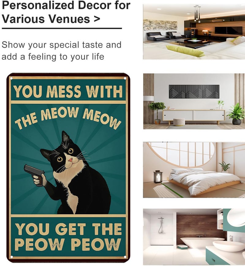 Funnysign Cat Lovers Gifts You Mess With Meow Mow Cat Tin Sign for Home Man Cave Bedroom Living Room Bathroom Decor 8 X 12 Inch (3995) - Image 3