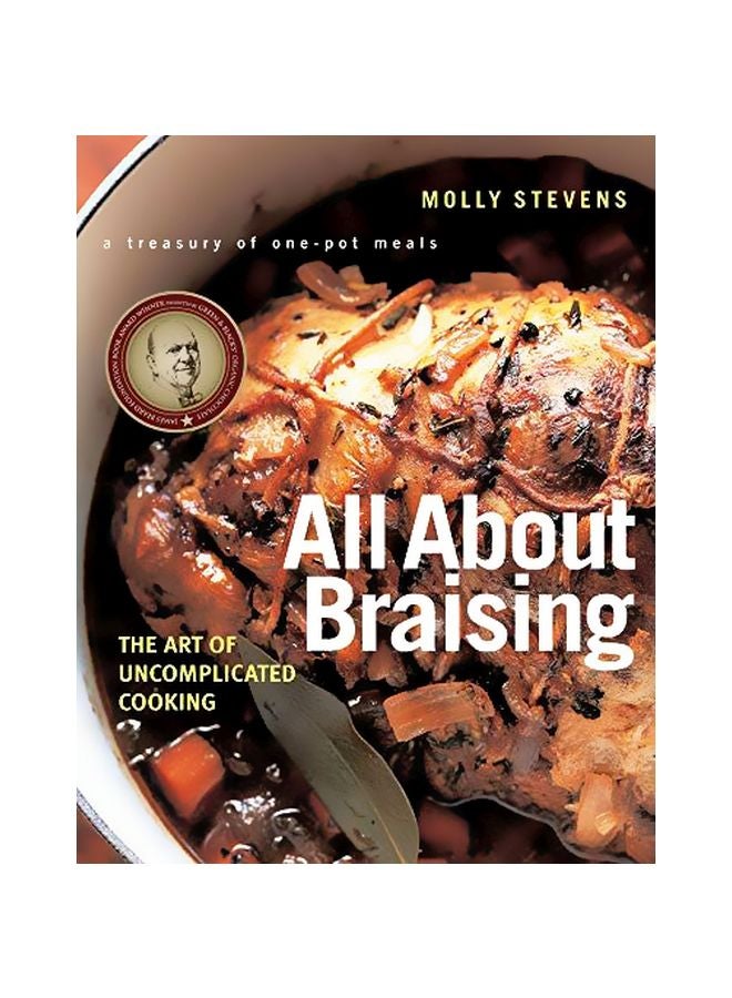 All About Braising : The Art Of Uncomplicated Cooking