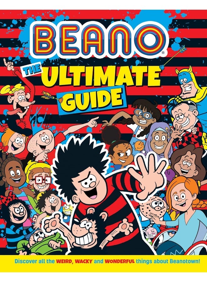 Farshore Beano The Ultimate Guide: A fully illustrated, official new book, new for 2023 to celebrate Beanoâ€™s 85th anniversary. The perfect gift for Beano fans and kids aged 8, 9, 10, and 11! - Image 1