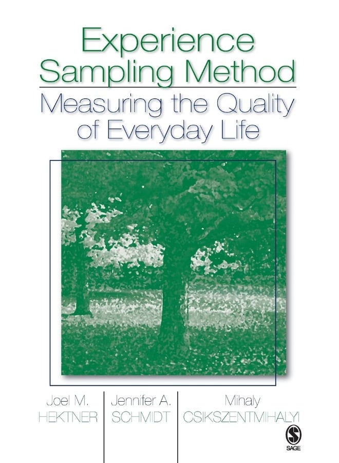 Experience Sampling Method: Measuring the Quality of Everyday Life