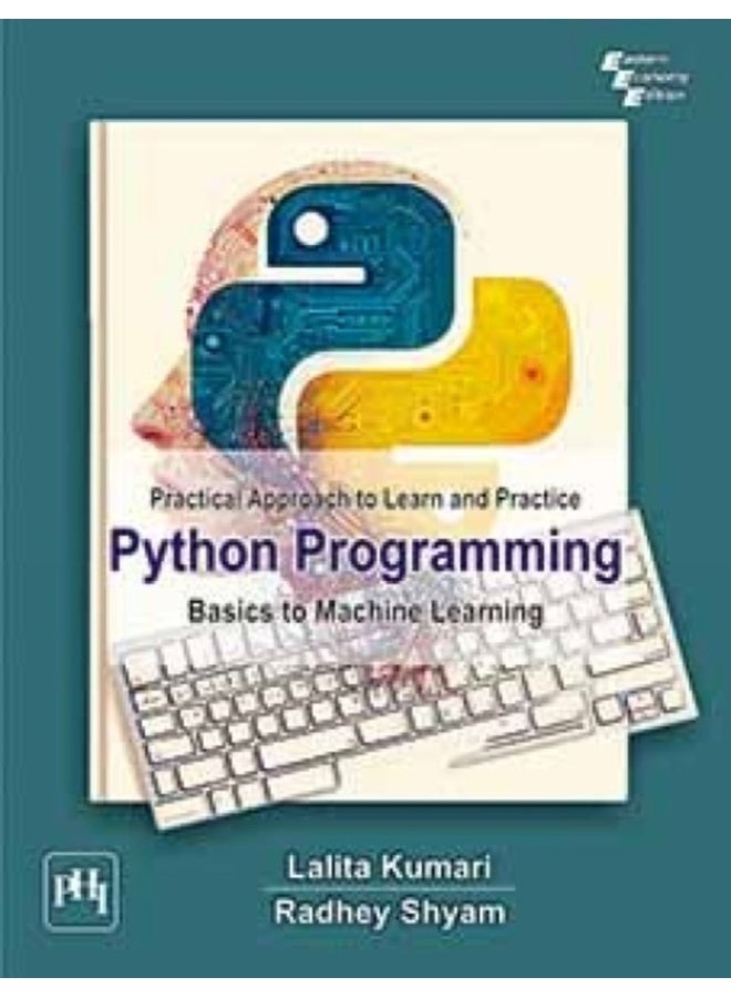 Python Programming: Basics to Machine Learning