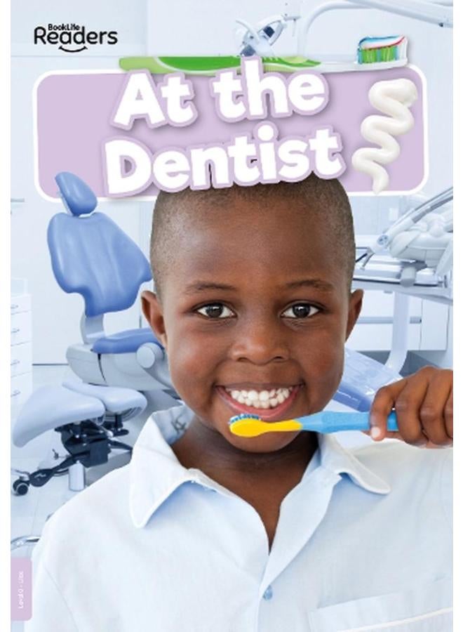 At the Dentist BookLife Readers Non - Fiction - Lilac