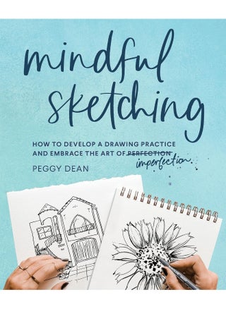 Mindful Sketching: How to Develop a Drawing Practice and Embrace the Art of Imperfection - pzsku/ZDB3D2E116C0AE4F72226Z/45/_/1726055220/c07ffabb-442a-47d2-816f-a9675ee31f23