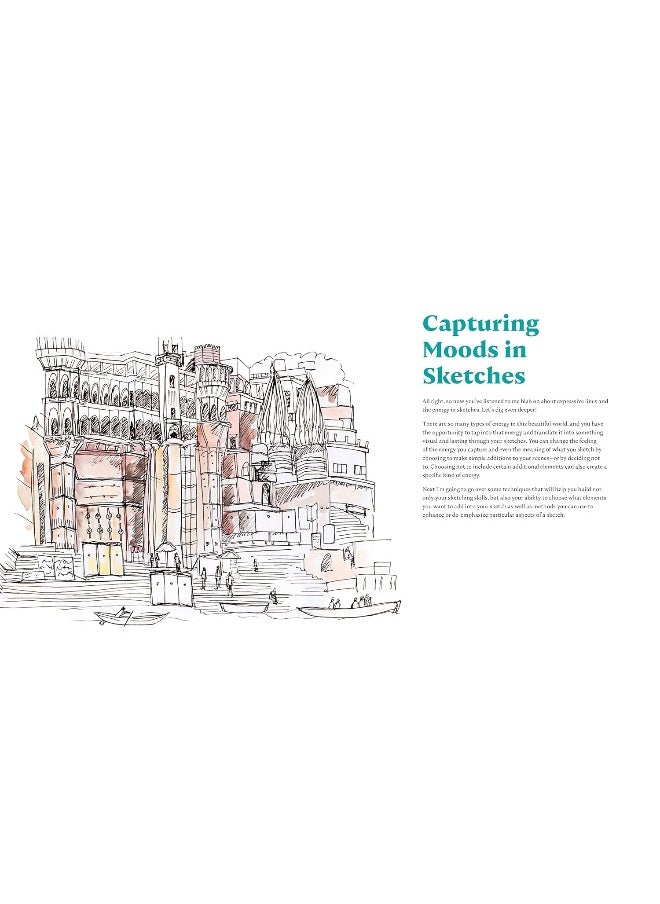 Mindful Sketching: How to Develop a Drawing Practice and Embrace the Art of Imperfection