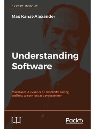 Understanding Software: Max Kanat-Alexander on simplicity, coding, and how to suck less as a programmer - pzsku/ZDB3ECA943096A1CAC87FZ/45/1747996970/bb0537ad-b917-405c-845b-00ddbc232951