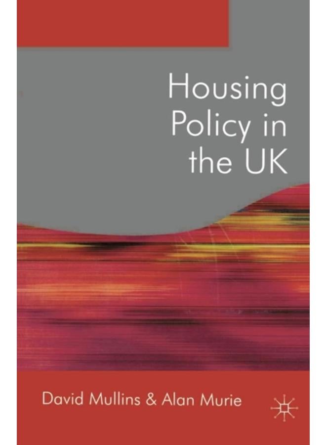 Housing Policy in the UK 