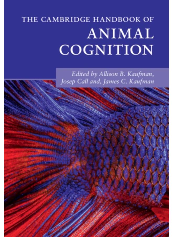 The Cambridge Handbook of Animal Cognition 