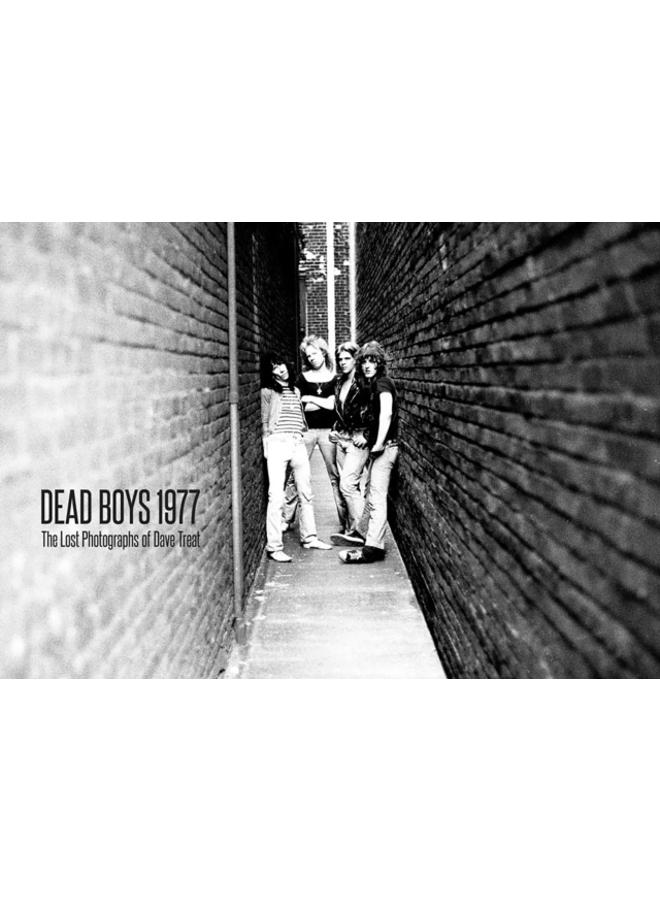 Dead Boys 1977 : The Lost Photographs 