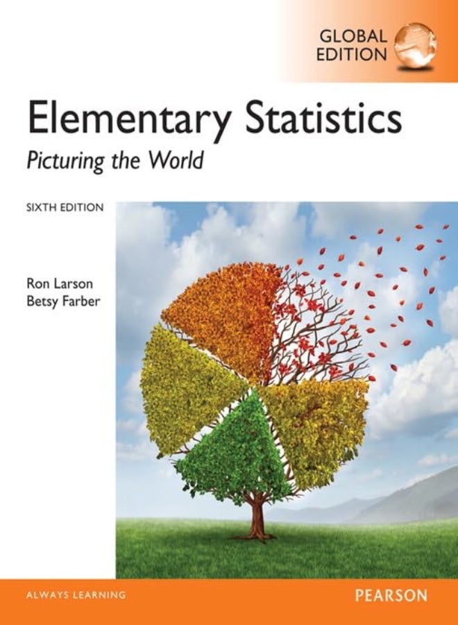 Elementary Statistics: Picturing the World, Global Edition