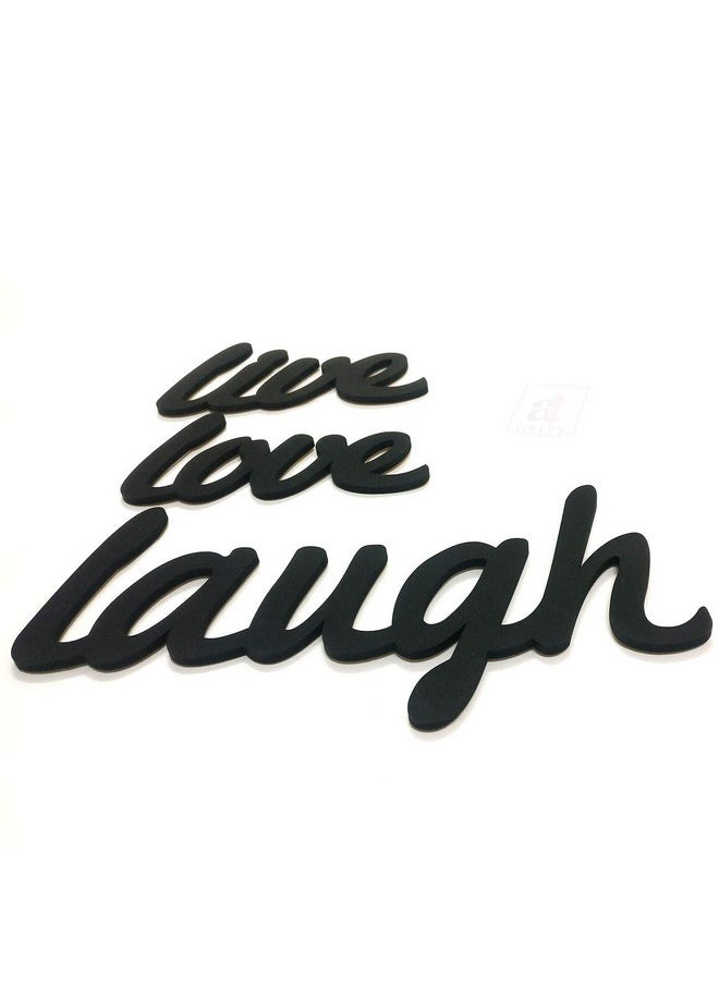 Art Street Live Love Laugh MDF Plaque Painted Cutout Ready To Hang Home Decor Wall Art, Valentine Day Gift -Black - pzsku/ZDB564194E65AC87AA4D2Z/45/_/1740982858/b912647a-76b8-439f-9b17-f003a6081530