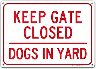 My Sign Center My Sign Center Caution Dog in Yard Keep Gate Closed Sign, 10Ã¢â‚¬Â x 14Ã¢â‚¬Â Industrial Grade Aluminum, Easy  - Image 1