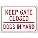 My Sign Center My Sign Center Caution Dog in Yard Keep Gate Closed Sign, 10Ã¢â‚¬Â x 14Ã¢â‚¬Â Industrial Grade Aluminum, Easy  - Image 2