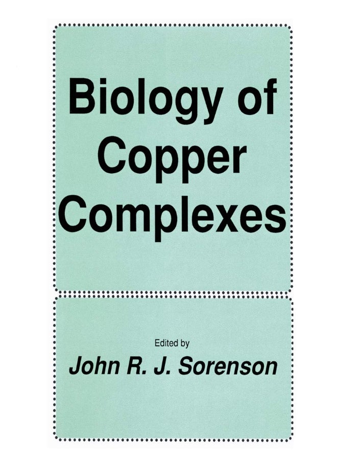 Humana Biology of Copper Complexes 