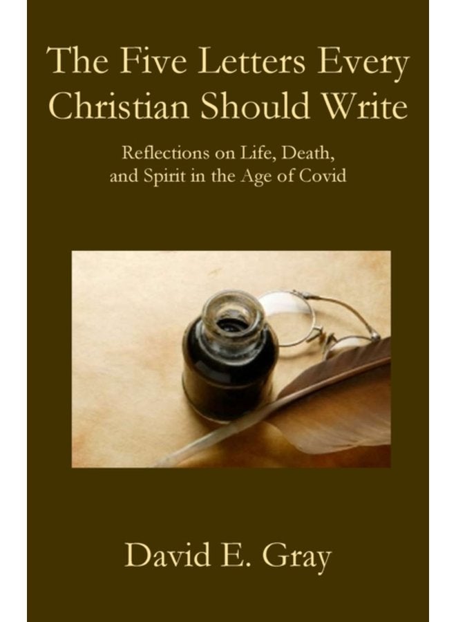 The Five Letters Every Christian Should Write - Paperback