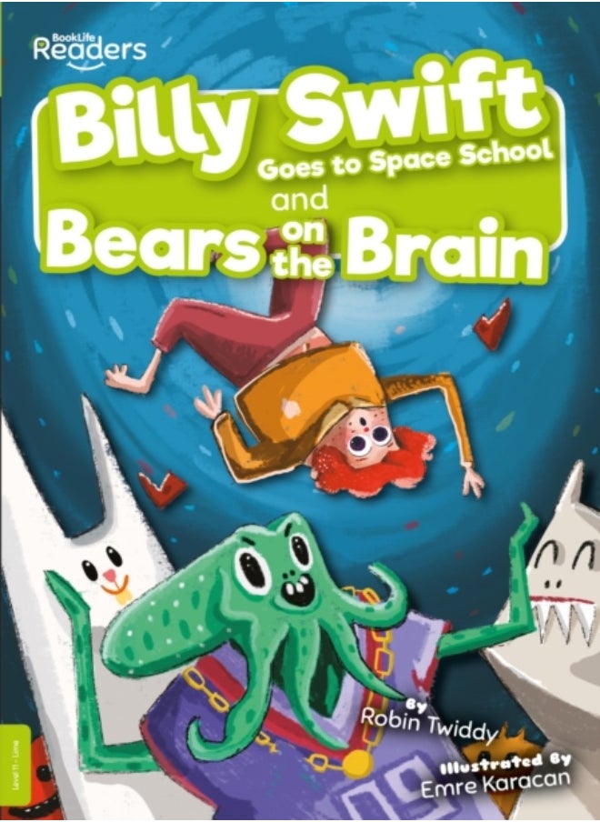 Billy Swift Goes to Space School and Bears on the Brain