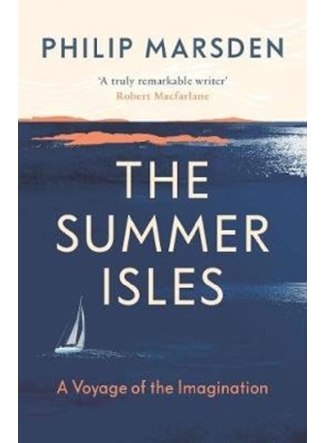 The Summer Isles : A Voyage of the Imagination 