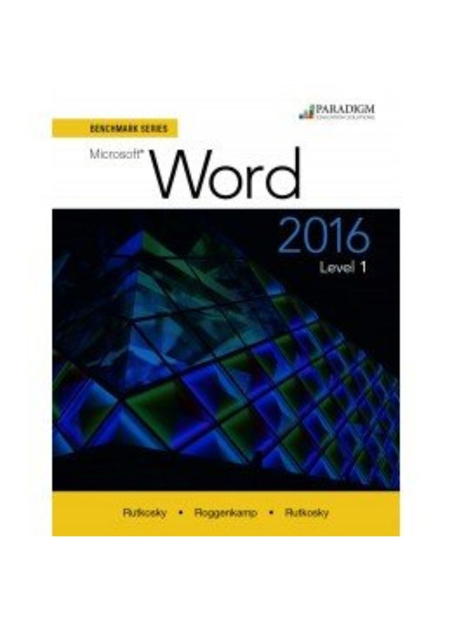 null - Benchmark Series: Microsoft (R) Word 2016 Level 1: Workbook - Image 1