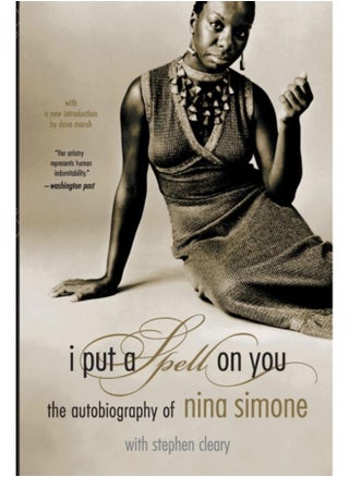 I Put A Spell On You : The Autobiography Of Nina Simone - pzsku/ZDB6A02862E644E7923FFZ/45/_/1721302158/91d63440-b65b-4a33-8964-d74598a788cb