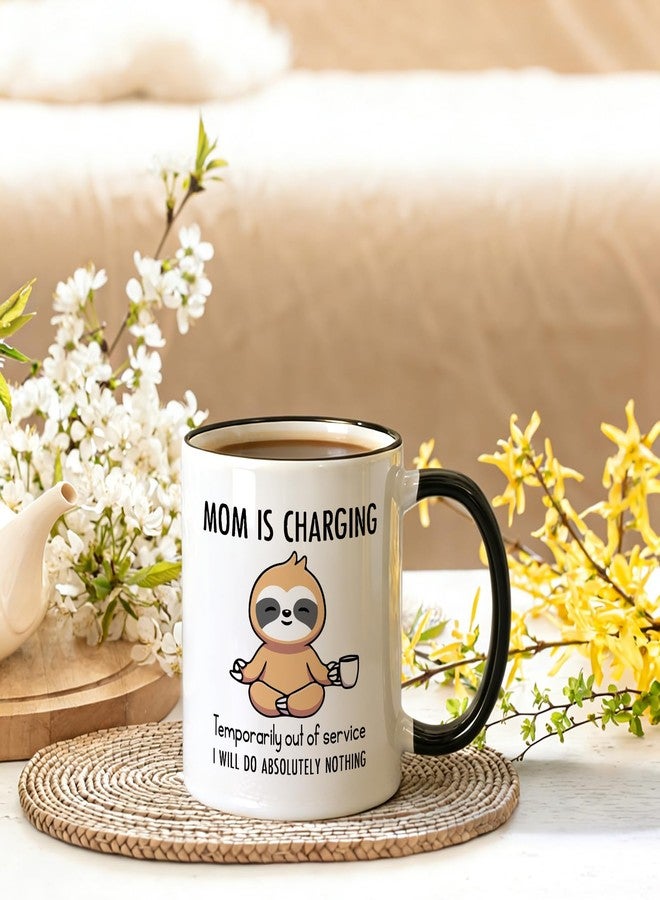 Cabtnca Mothers Day Mug 11 Oz, Mom Is Charging Temporarily out of Service, Mothers Day Gifts Coffee Cup from Daughter Son, Christmas Birthday Sloth Gift for Mom - Image 5