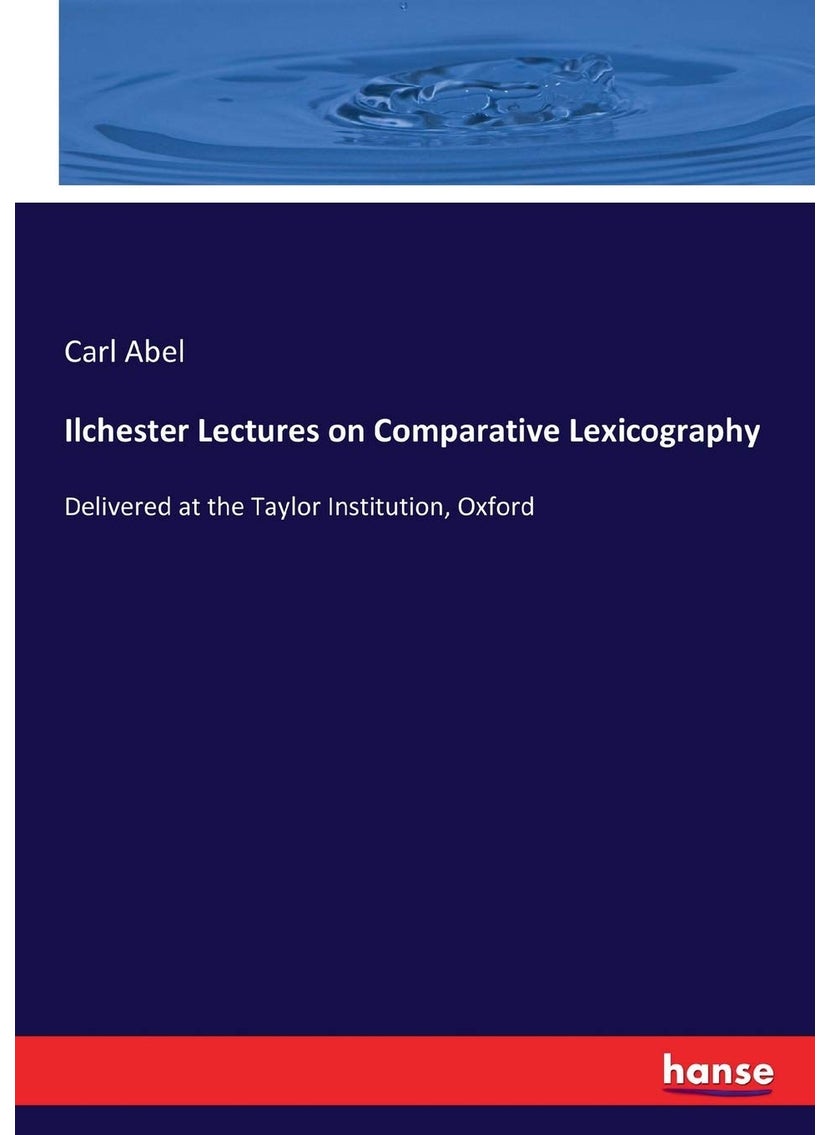 Ilchester Lectures on Comparative Lexicography: Delivered at the Taylor Institution, Oxford  - Image 1