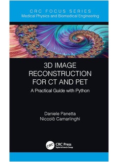 3D Image Reconstruction for CT and PET: A Practical Guide with Python
