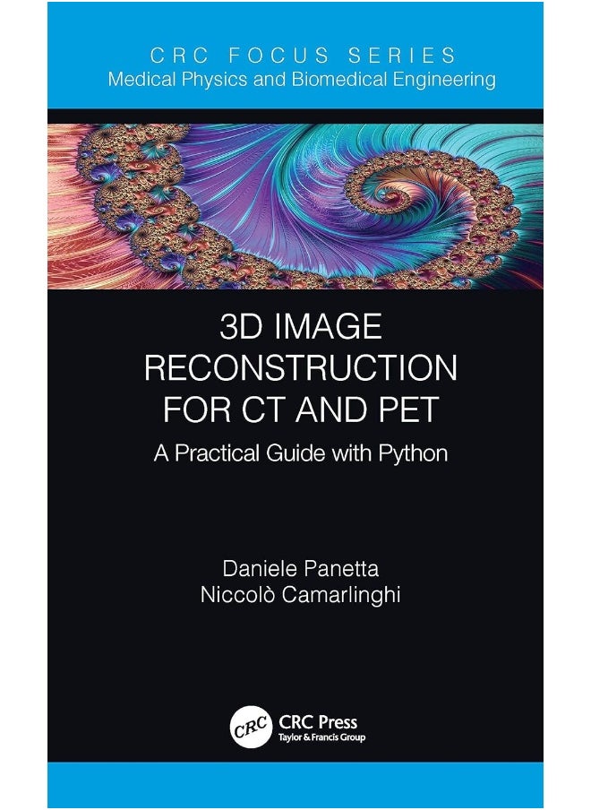 3D Image Reconstruction for CT and PET: A Practical Guide with Python 