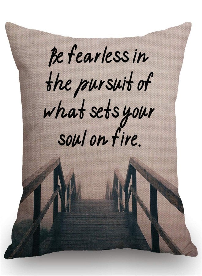 Swono Inspirational Quote Throw Pillow Case Funny Quotes Cushion Cover Cotton Linen 18 x 18 Inch Be Fearless in The Pursuit of What Sets Your Soul On Fire - Image 5