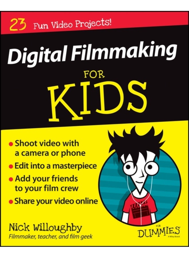 Digital Filmmaking For Kids For Dummies: How to Transform Special Event Fundraising with Strategic Auctions