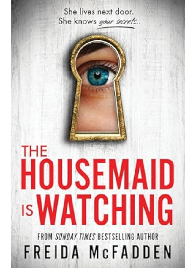 The Housemaid Is Watching