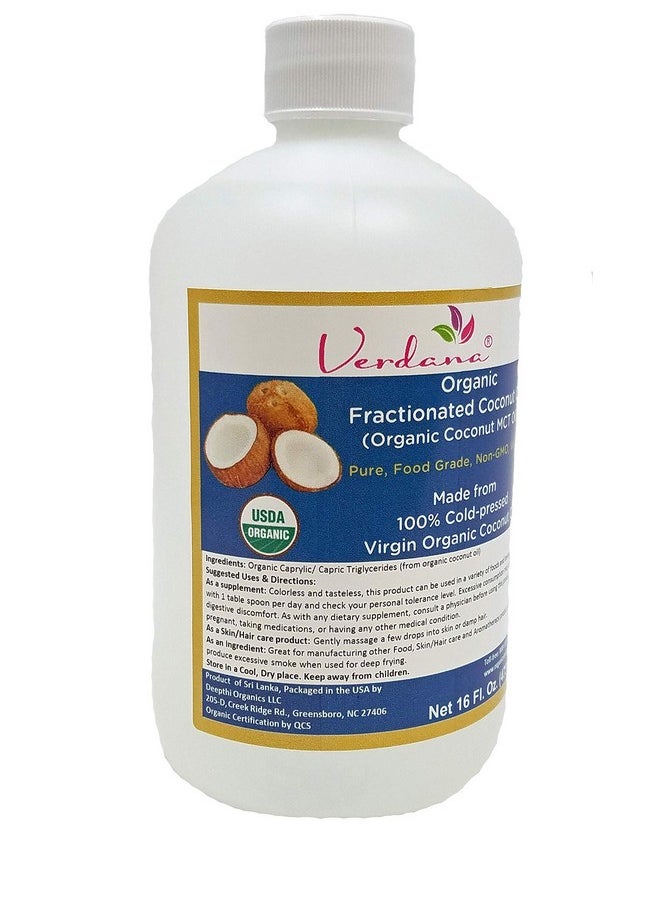 verdana - Usda Certified Organic Coconut Mct Oil Fractionated Coconut Oil 100% Pure With No Palm Kernel Used Kosher Food Grade Vegan Non Gmo Great For Keto And Paleo Diets 16 Fl Oz - Image 1