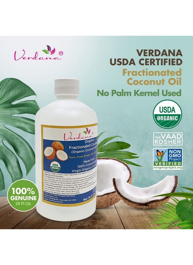 verdana - Usda Certified Organic Coconut Mct Oil Fractionated Coconut Oil 100% Pure With No Palm Kernel Used Kosher Food Grade Vegan Non Gmo Great For Keto And Paleo Diets 16 Fl Oz - Image 1