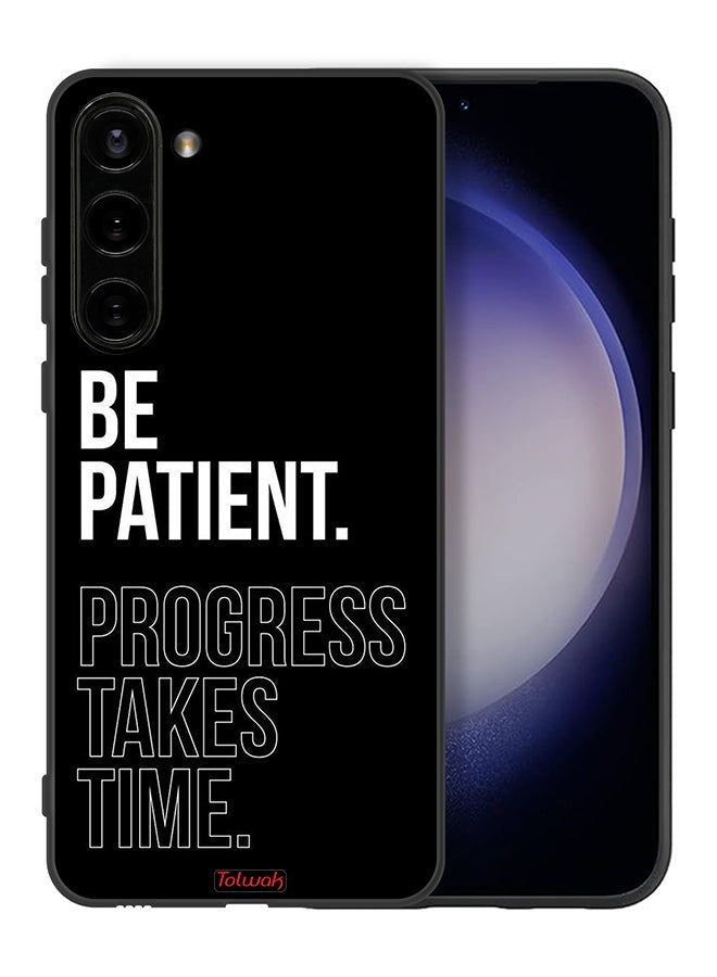 Tolwak Samsung Galaxy S23 Plus 5G Protective Case Cover Be Patient Progress Takes Time - Image 2