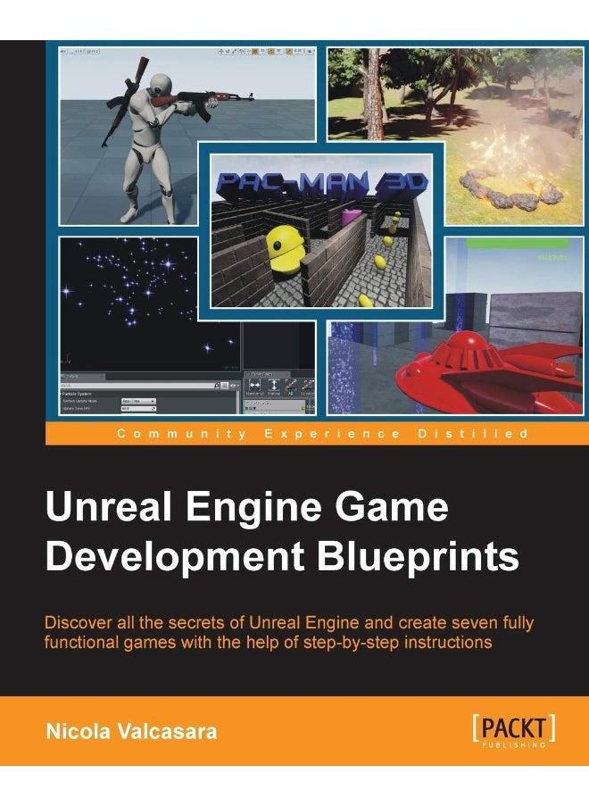 Unreal Engine Game Development Blueprints 