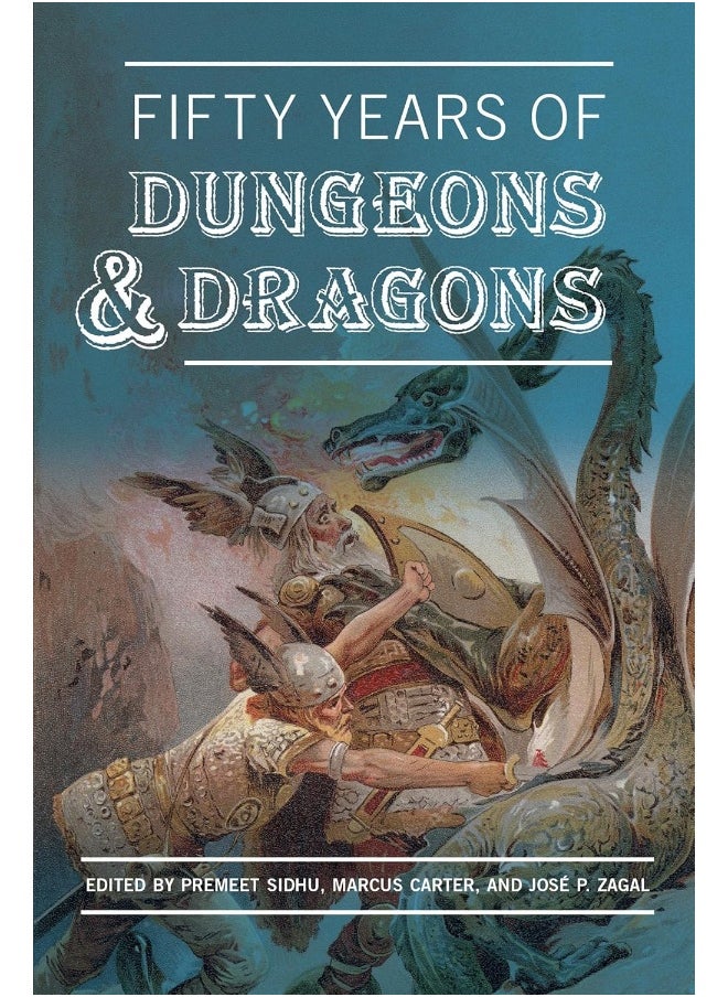 Fifty Years of Dungeons & Dragons 