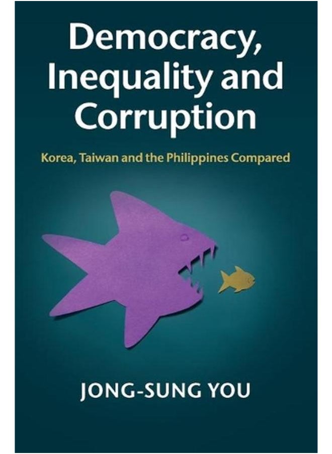 Democracy, Inequality and Corruption: Korea, Taiwan and the Philippines Compared 