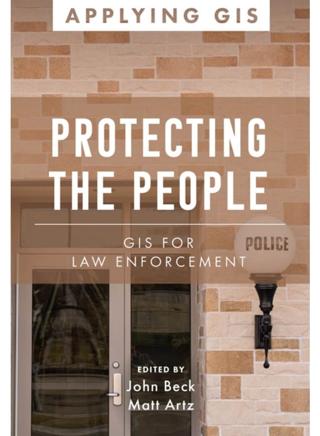 Protecting the People : GIS for Law Enforcement