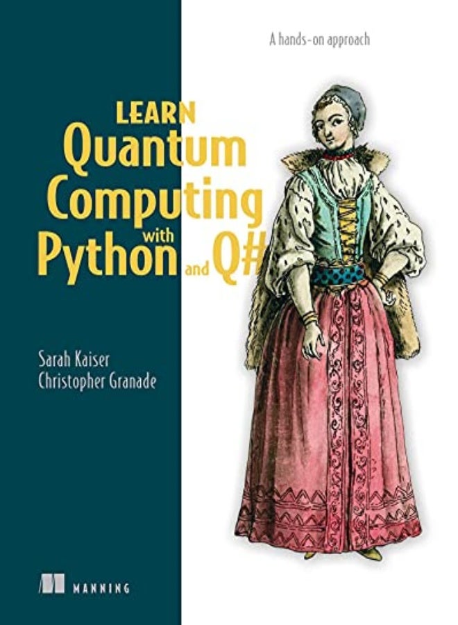 Learn Quantum Computing with Python and Q# : A hands-on approach | Best ...