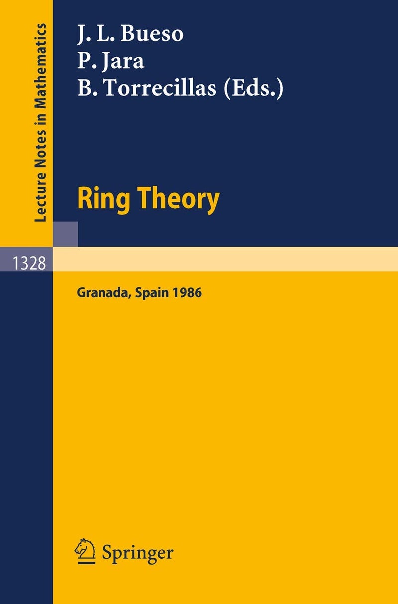 Ring Theory: Proceedings of a Conference held in Granada, Spain, September 1-6, 1986 
