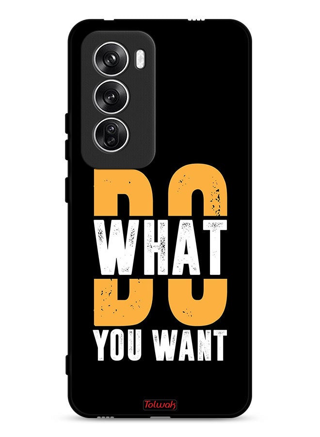 Tolwak Oppo Reno12 5G Protective Case Cover Do What You Want - Image 1