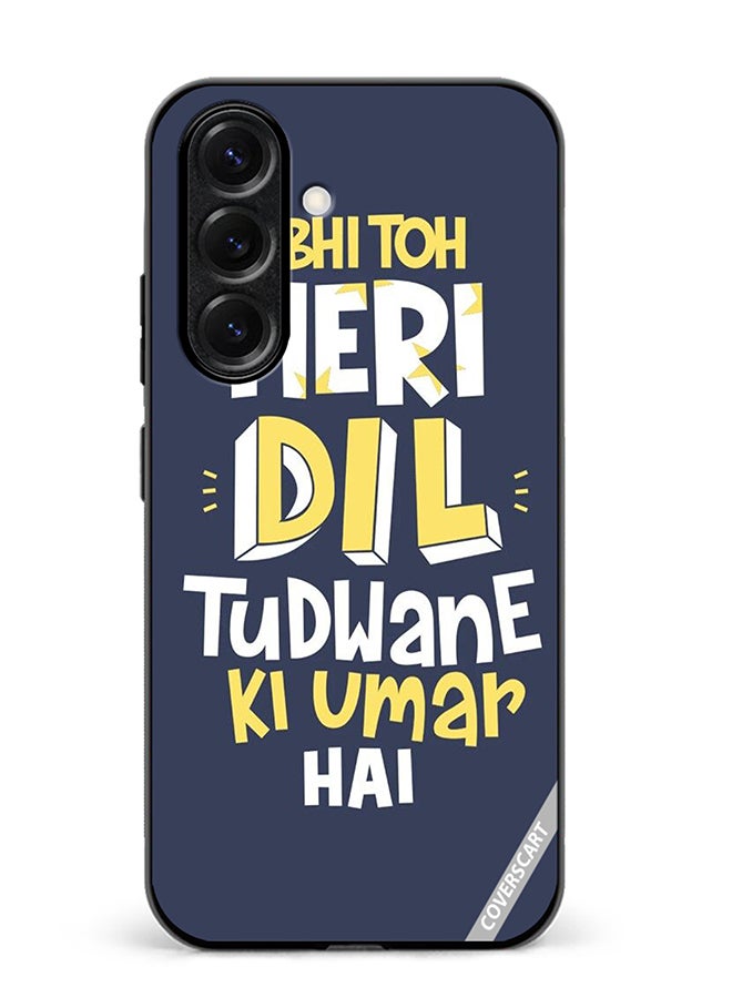 VR CREATIVE Protective Case Cover For Samsung Galaxy S25 Plus Dil Tudwane Ki Umar Design Multicolour