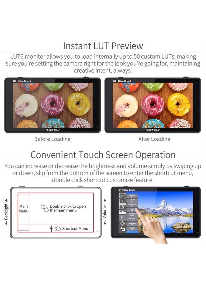 Feelworld - LUT6 6 Inch 2600nits HDR 3D LUT Touch Screen DSLR Camera Field Monitor with Waveform VectorScope Histogram 4K HDMI Input Output 1920X1080 IPS Panel - Image 1